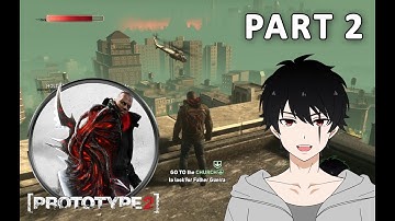 "How to Unleash Chaos: Prototype 2 Gameplay Part 2!"