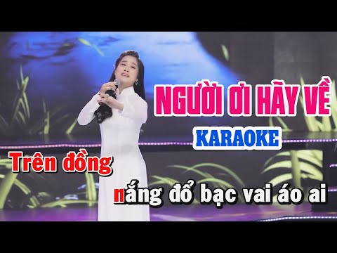 KARAOKE Người Ơi Hãy Về - Karaoke tone nữ chuẩn beat