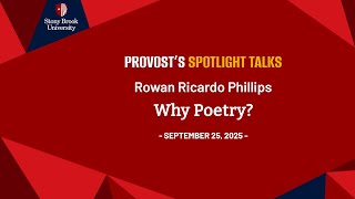 Stony Brook Provost's Spotlight Talk with Rowan Ricardo Phillips
