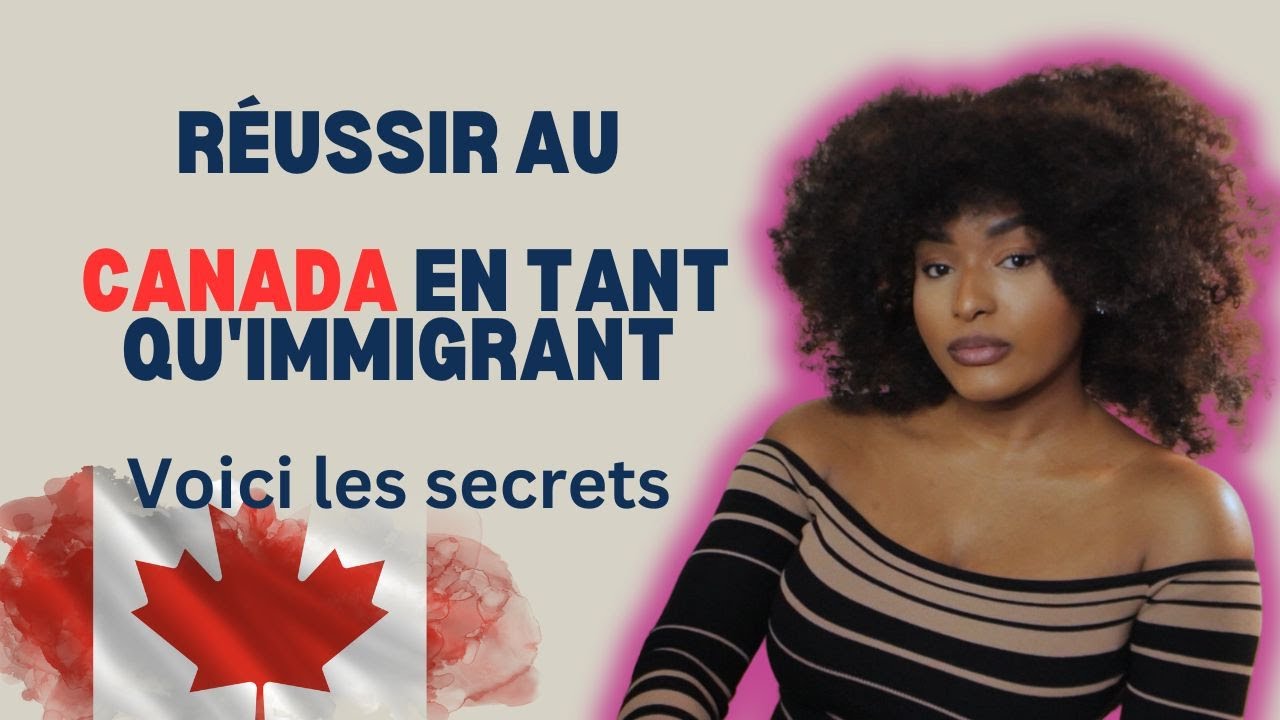 Réussir au Canada en tant qu'immigrant en 2025 - YouTube