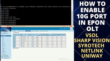 How to Enable 10g Ports in OLT | How to enable 10G Ports in VSOL OLT