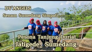 Senam Sumedang Simpati || Pesona Wisata Tanjung Duriat || Jatigede_ Sumedang || DV'ANGELS