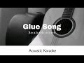 Beabadoobee Glue Song Acoustic Karaoke Beabadoobee Glue Song Acoustic Karaoke
