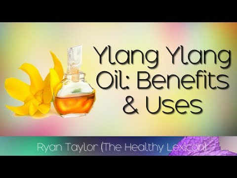 Ylang Ylang Essential Oil: Benefits & Uses