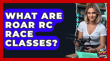 What Are ROAR RC Race Classes? - RC Toy Central