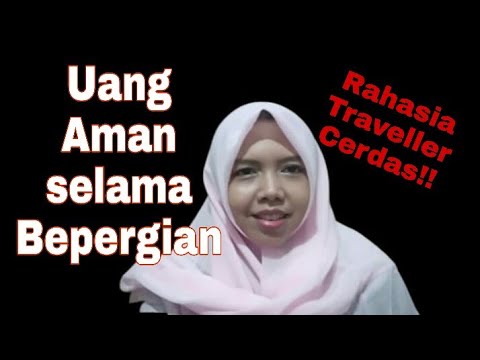 Video: Cara Menjaga Uang Anda Aman Saat Bepergian