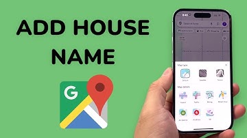 How To Add Your House Name On Google Maps