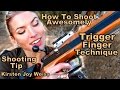 Trigger Finger Technique - How To Shoot Awesomely | Pro Shooting Tips #2