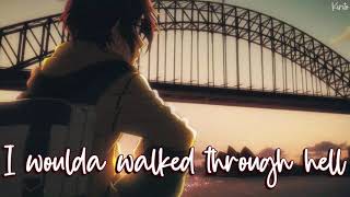 Nightcore - Walked Through Hell (Anson Seabra) - (Lyrics)