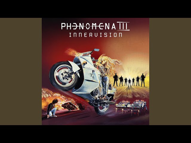 Phenomena - Into The Fire