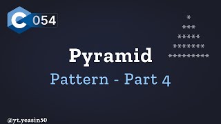 Pyramid Patterns in C - Part 4 | Top to Bottom | C Programming Bangla