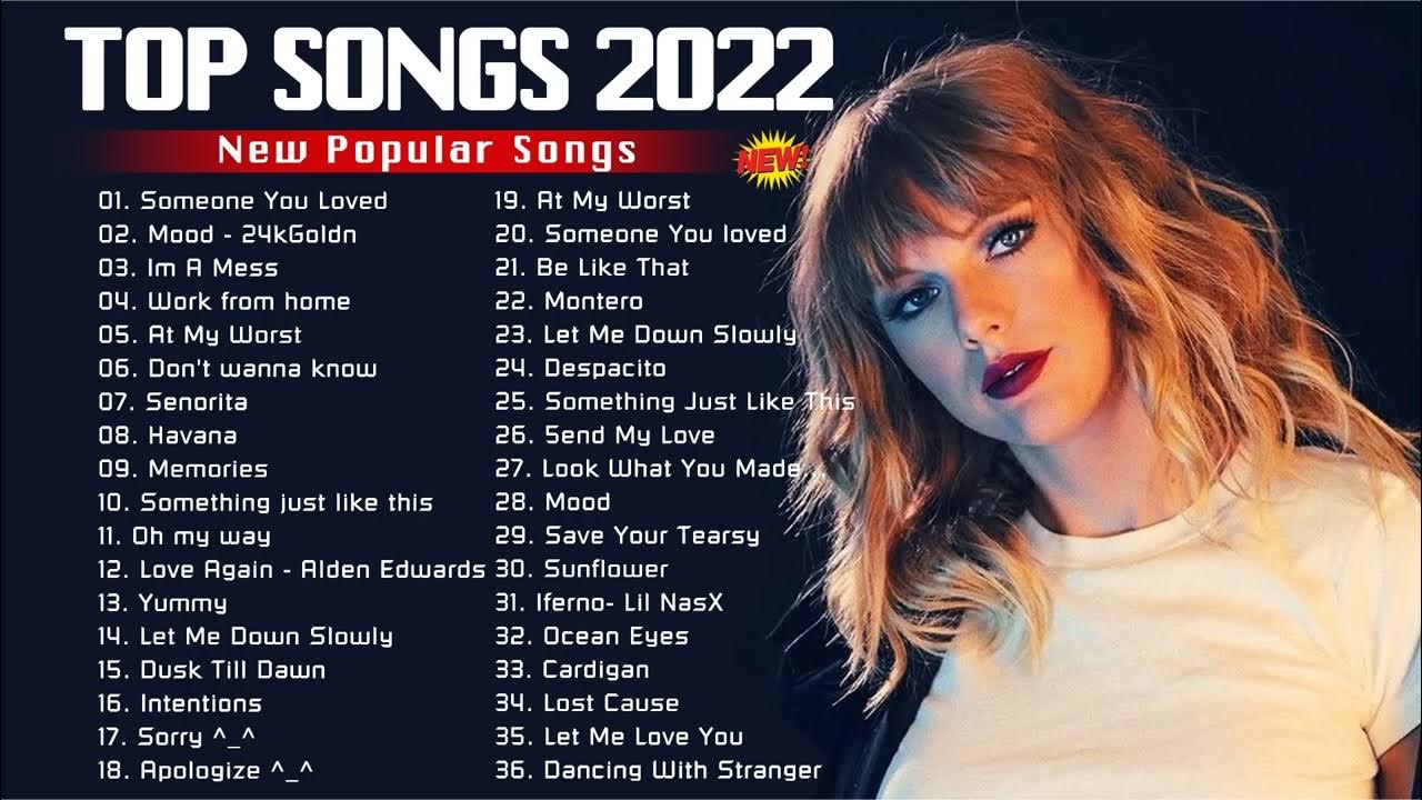 Top Songs 2022 🎭Top 40 Popular Songs Playlist 2022 🎭 Best Music Hits