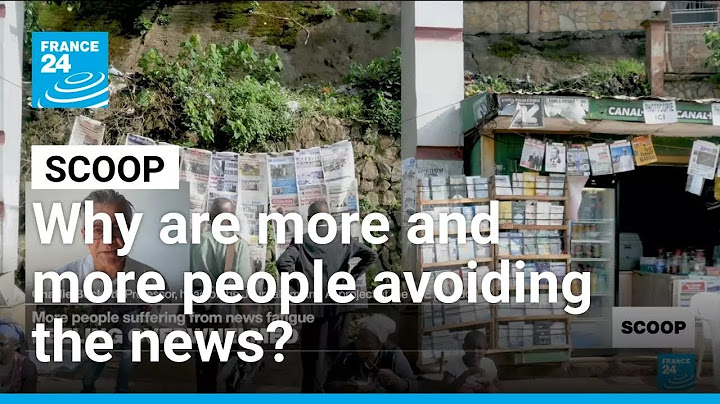 Why are more and more people avoiding the news? • FRANCE 24 English