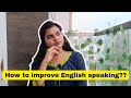 How to improve english speaking skills  siri ramala  english