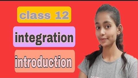 integration ||class 12 integration ||introduction of integration||A.S classes