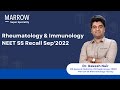 Neet ss recall september 2022  rheumatology  immunology  dr rakesh nair  marrow super speciality