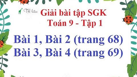 Bài 1 trang 69 sgk toán 9 tập 1 năm 2024