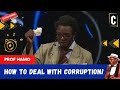 How to deal with corruption by prof hamo