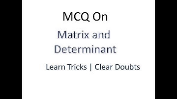 #2 MCQ on Matrix and Determinant for  NVS TGT / Kvs/ PGT / NDA / Master Cadre/ Up Tgt/UPpgt
