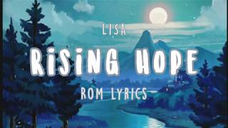 Rising Hope - LiSA | ROM Lyrics