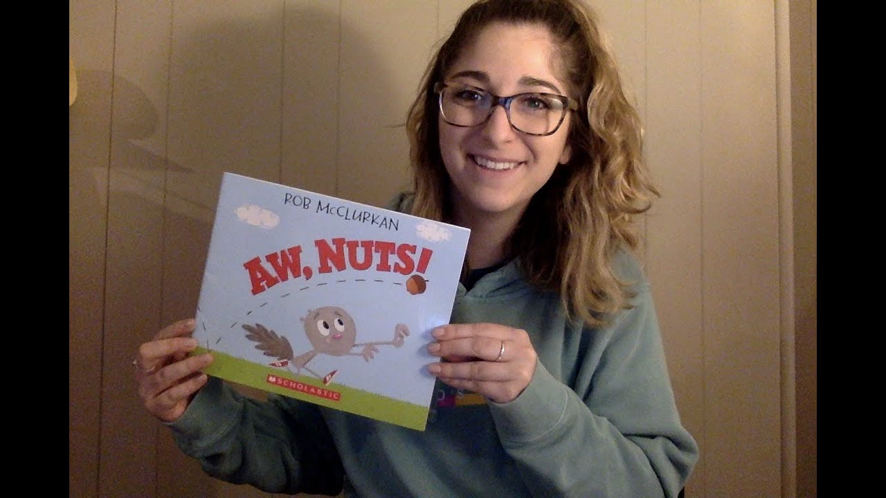 Aw, Nuts! Read Aloud YouTube