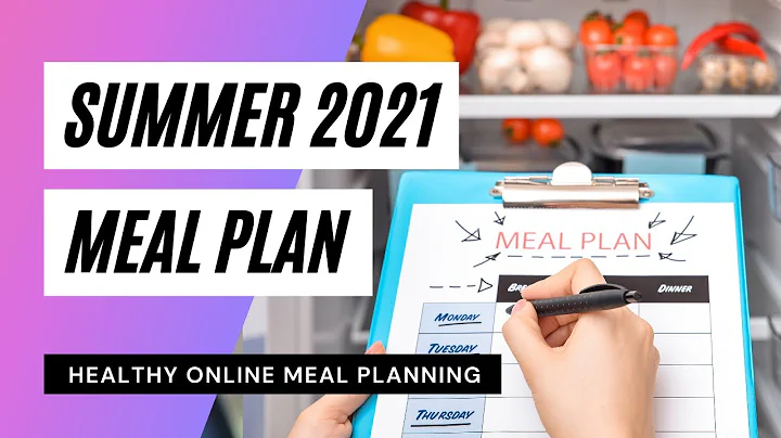 Summer 2021 Meal Planning
