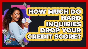 How Much Do Hard Inquiries Drop Your Credit Score? - Crazy About Credit Cards