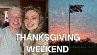 Thanksgiving Weekend Vlog | 2023