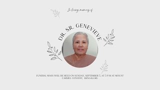 Heavenly Home Going Service   || Dr. Sr. Genevieve  ||