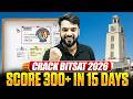 BITSAT 2026 | SCORE 300 + MARKS EASILY in 15 days  | CUT OFF |BITS GOA PILANI HYDERABAD #bits