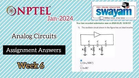 Analog Circuits @NPTEL 2024 week 6 solutions #nptel #nptelcourseanswers #nptelquiz