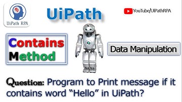 Contains Method|Data Manipulation|UiPath RPA Tutorial