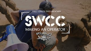 SWCC: Making an Operator  Full Length Documentary | SEALSWCC.COM