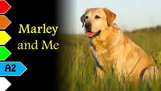 Marley and Me by John Grogan - A2 - English Stories