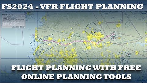 FS2024 - VFR Flight planning with free flight planning tools