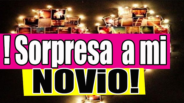SORPRESA PARA MI NOVIO / MIREN SU REACCION!