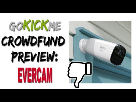 Eufy EverCam - Can you get your own files? - Crowdfunding Preview - Go Kick Me