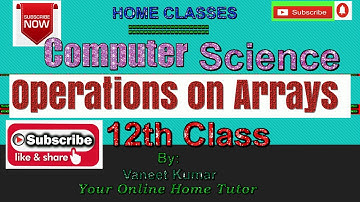 5.3 Operations on Array by Vaneet Kumar || JKBOSE 12th class || Computer Science