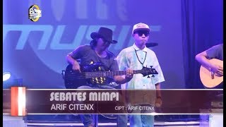 Arif Citenx - Sebates Mimpi | Dangdut [OFFICIAL] chords
