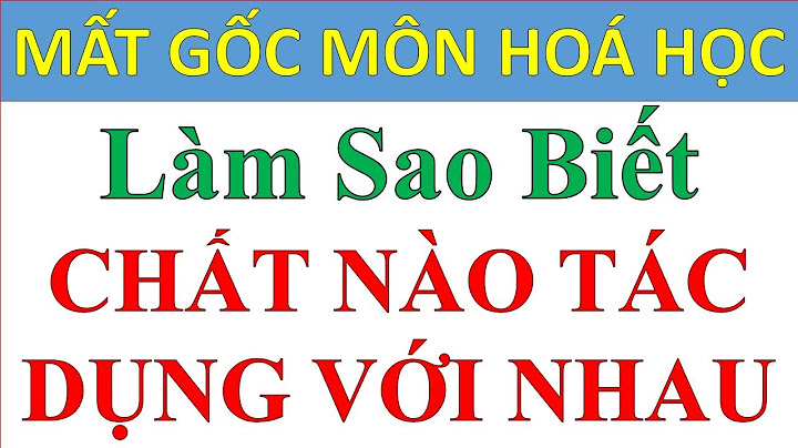 Phương trình hóa học dùng để làm gì năm 2024