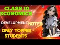 Class 10 Economics Chapter 1 Development Full Notes NCERT 🔥 | CBSC Board 2026 #notes #fullchapter
