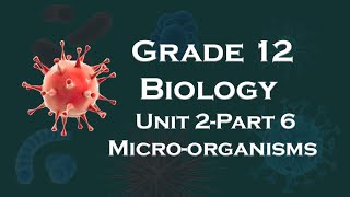 Grade 12 Biology unit 2  part 6 Viruses and..................... | Advanced level