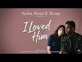 Sasha Sloan ft Rema - I Loved Him (2026 Official Music Video)