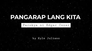 Miniatura del video "Kyle Juliano - Pangarap Lang Kita (Official Lyric Video)"