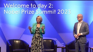 Welcome to Nobel Prize Summit day 2 | Marcia McNutt and Vidar Helgesen | Nobel Prize Summit 2023