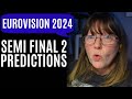 Semi Final 2 Predictions - Eurovision 2024