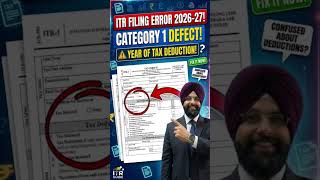 ITR FILING error year of tax deduction #incometaxreturn
