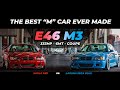 E46 M3: The best M car ever made