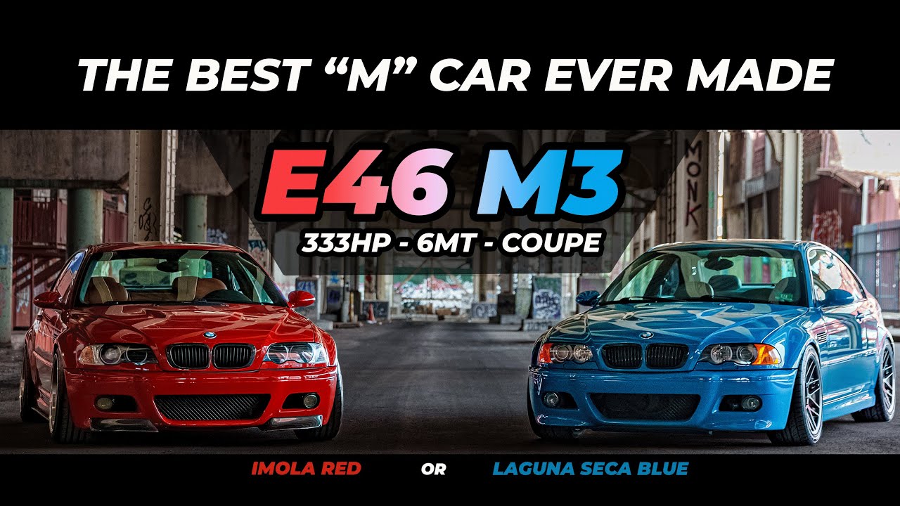 E46 M3: The Best M Car Ever Made - Youtube