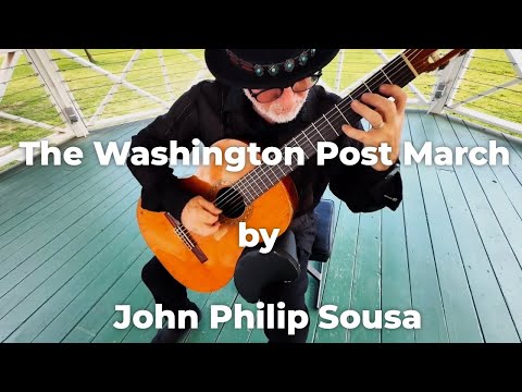 The Washington Post March - John Philip Sousa ￼